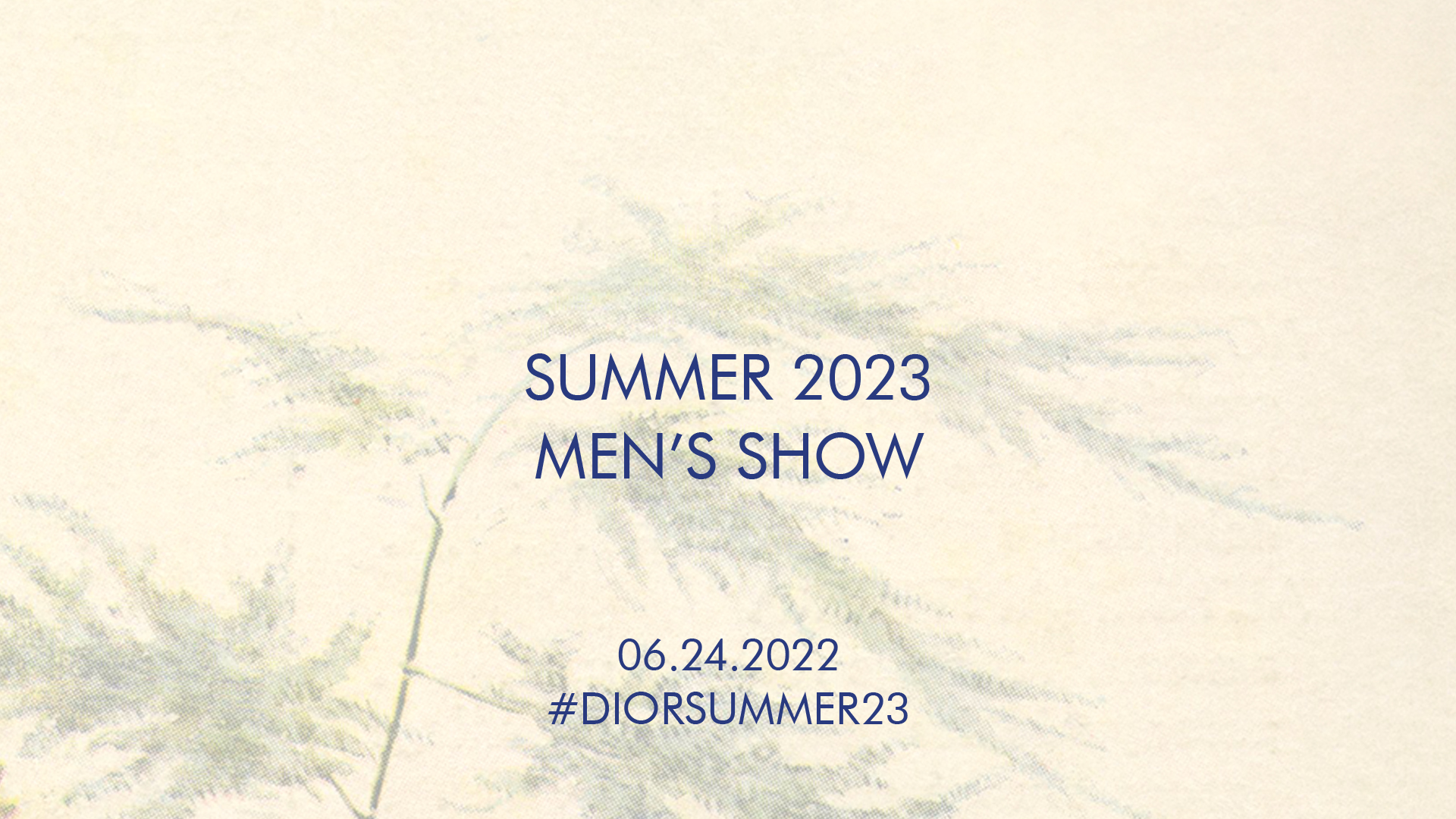 LIVE: Dior Men Summer 2023 show LIVE: Dior Men Summer 2023 show