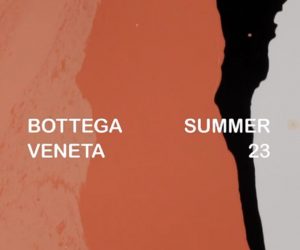 LIVE: Bottega Veneta Summer 2023 Show